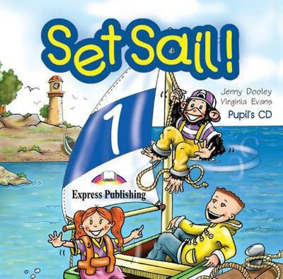 Книга: Книга Set Sail! Level 1 Pupil's CD (Gray Elizabeth; Evans Virginia) 