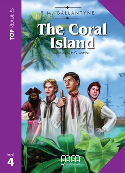 Книга: Книга Top readers Intermediate: The Coral Island Teacher's Book (Mitchell H.Q.) 