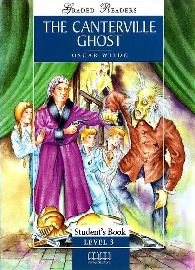 Книга: Книга Classic Stories Pre-Intermediate: The Canterville Ghost TB (Moutsou E.; Mitchel H. Q) 