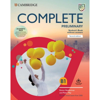 Книга: Книга Complete Preliminary. Student's Book + Workbook (without Answers) + Online Practice (Heyderman Emma, May Peter) ; Cambridge English, 2019 