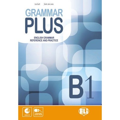 Книга: Книга Grammar Plus B1 Students Book + CD (Lewis Sara Jane) ; ELI Publishing, 2013 