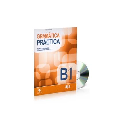 Книга: Книга Gramatica practica B1 Libro de actividades + CD Audio (коллектив авторов) ; ELI Publishing, 2015 
