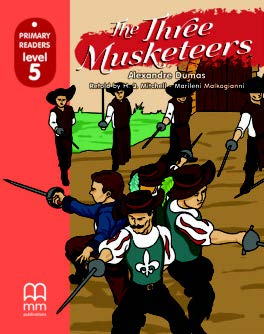Книга: Книга Primary Readers 5 The Three Musketeers Student's Book (Dumas Alexandre) 