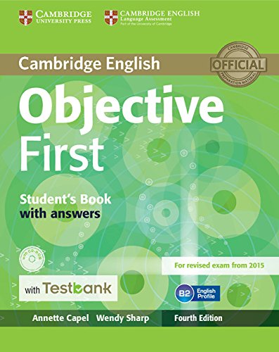 Книга: Книга Objective First 4th Edition (for revised exam 2015) Student's Book with Answers w... (Capel Annette; Sharp Wendy) ; Cambridge University Press, 2015 