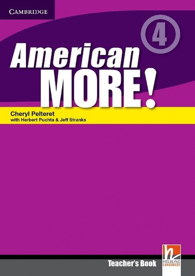 Книга: Книга American More! 4 Teacher's Book (Lewis-Jones Peter; Puchta Herbert; Stranks Jeff) ; Cambridge University Press