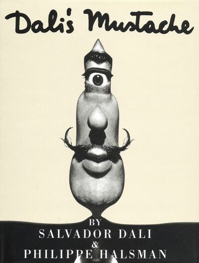 Книга: Dali's Mustache (Dali Salvador, Halsman Philippe) ; Flammarion, 2019 