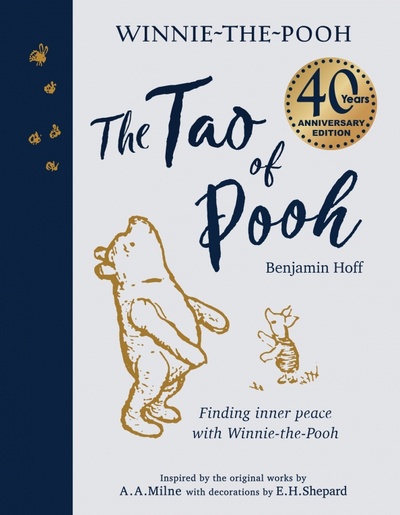 Книга: The Tao of Pooh. 40th Anniversary Gift Edition (Hoff Benjamin) ; Farshore, 2022 