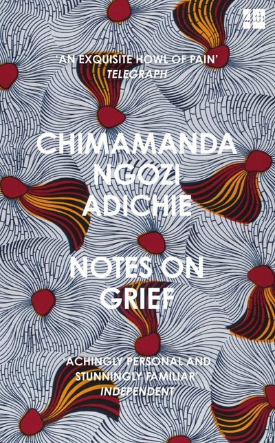 Книга: Notes on Grief (Adichie Chimamanda Ngozi) ; 4th Estate, 2022 