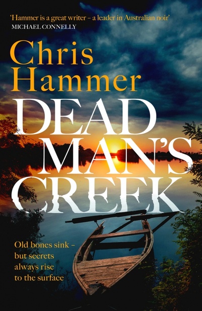 Книга: Dead Man's Creek (Hammer Chris) ; Wildfire, 2022 