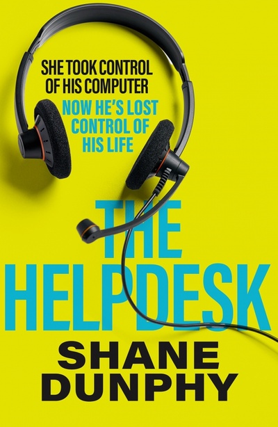 Книга: The Helpdesk (Dunphy Shane) ; Hachette Book, 2023 