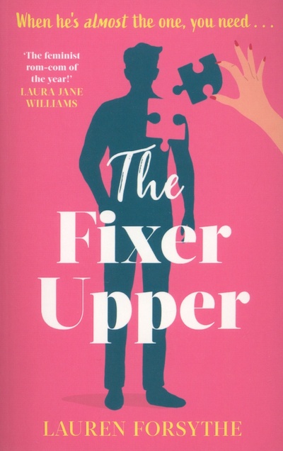 Книга: The Fixer Upper (Forsythe Lauren) ; Piatkus, 2022 