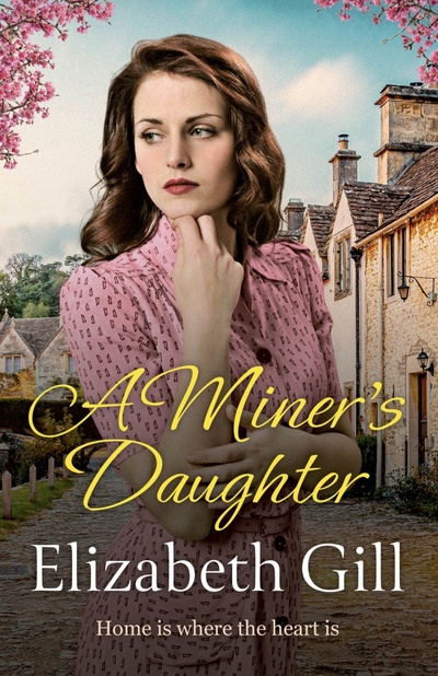 Книга: A Miner's Daughter (Gill Elizabeth) ; Quercus, 2022 