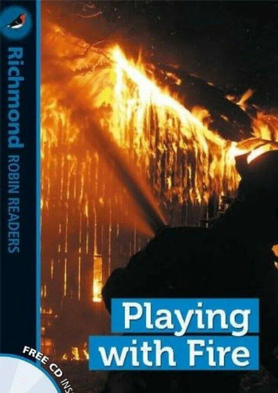 Книга: Книга Robin Readers Level 2 Playing with Fire (Pedro Calder?n De La Barca) , 2009 