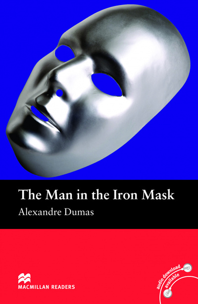 Книга: Книга Macmillan readers: Level beginner 600 words The Man in the Iron Mask (Alexandre Dumas; retold by John Escott) ; Macmillan ELT, 2008 