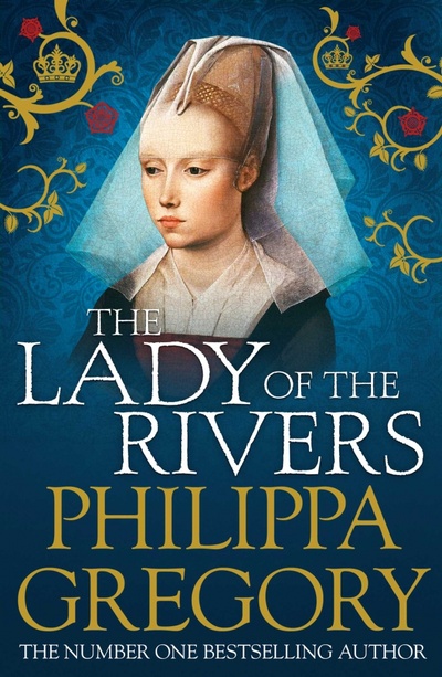 Книга: The Lady of the Rivers (Gregory Philippa) ; Simon & Schuster, 2017 