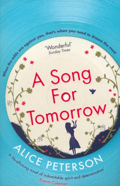 Книга: A Song for Tomorrow (Peterson Alice) ; Simon & Schuster, 2017 