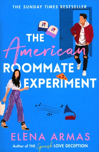Книга: The American Roommate Experiment (Armas Elena) ; Simon & Schuster, 2022 