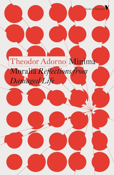 Книга: Minima Moralia Reflections from Damaged Life (Adorno T.) ; Verso, 2020 