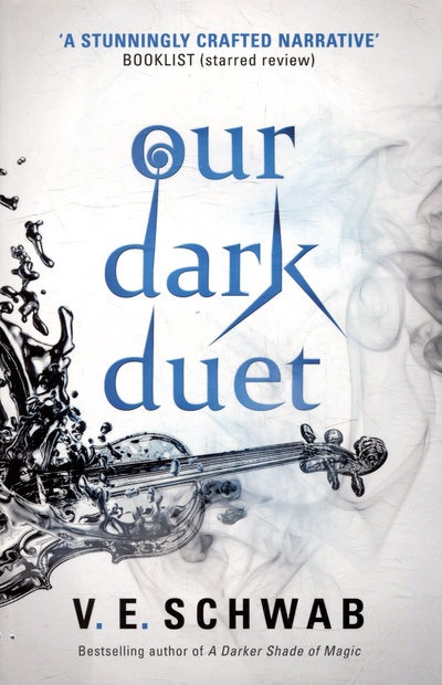 Книга: Our Dark Duet (Шваб Виктория) ; Titan Books, 2017 