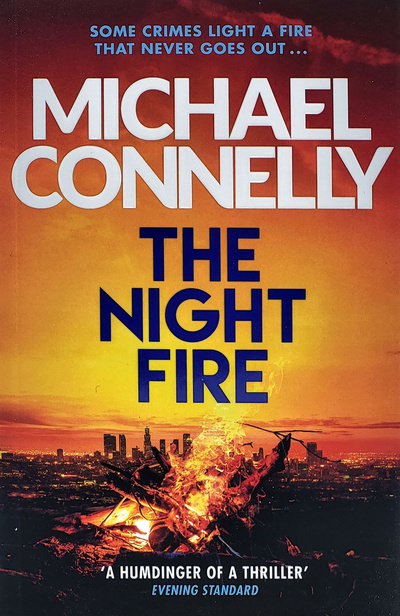 Книга: The Night Fire (Michael Connelly) ; Orion Publishing Group, 2020 