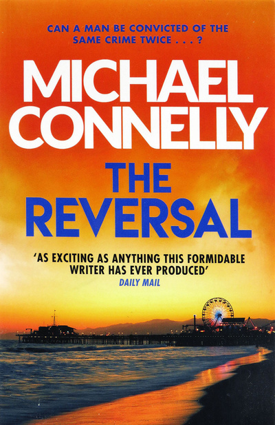 Книга: The Reversal (Michael Connelly) ; Orion Publishing Group, 2015 