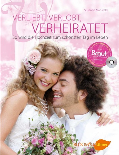 Книга: Verliebt, verlobt, verheiratet / Влюбленные, обрученные, женатые (Susanne Mansfeld) ; BLOOM's GmbH, 2011 