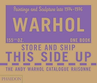 Книга: Andy Warhol: The Catalogue Raisonne 1974-1976 (King-Nero Sally) ; Phaidon Press, 2014 