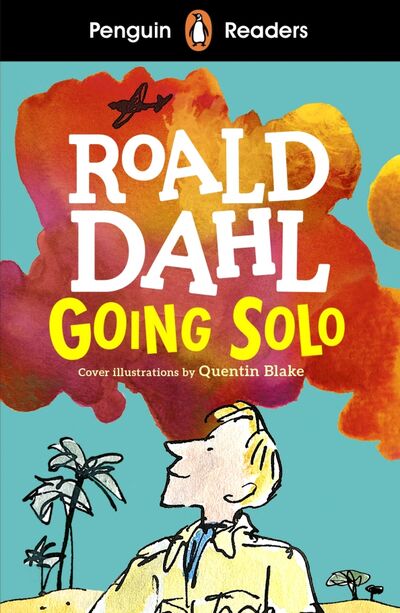 Книга: Going Solo (Level 4) +audio (Dahl Roald) ; Penguin, 2020 