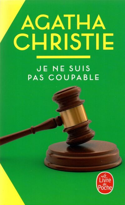 Книга: Je ne suis pas coupable (Christie Agatha) ; Livre de Poche, 2013 