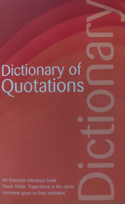Книга: Dictionary of Quotations (Michael Trayler) ; Wordsworth Editions Limited, 1998 