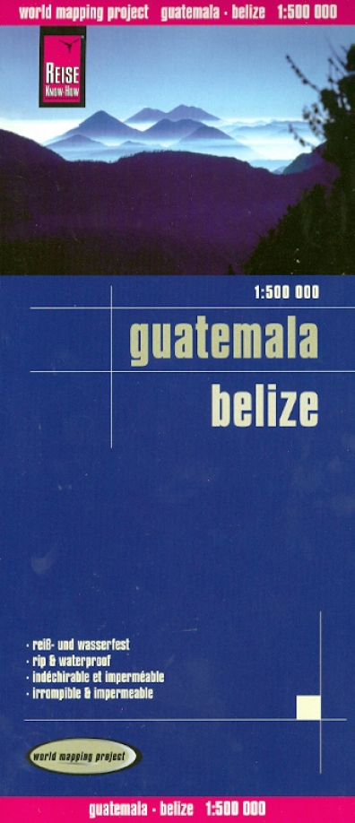 Книга: Guatemala. Belize 1:500 000; Reise Know-How, 2009 