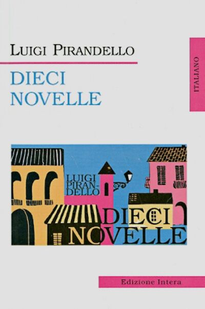 Книга: Dieci Novelle (Pirandello Luigi) ; Икар, 2014 