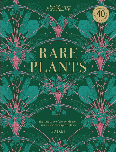 Книга: Kew: Rare Plants: Forty of the World's Rarest and Most Endangered Plants (40 frameable art prints) (Ikin Ed) ; Carlton Books, 2020 