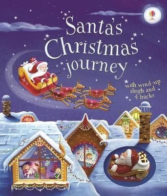 Книга: Santa's Christmas Journey with Wind-Up Sleigh (Fiona Watt) ; Usborne Publishing Ltd., 2017 
