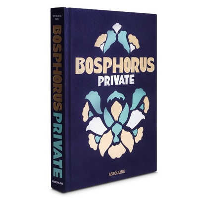 Книга: Bosphorus Private (Отсуствует) ; Assouline, 2018 