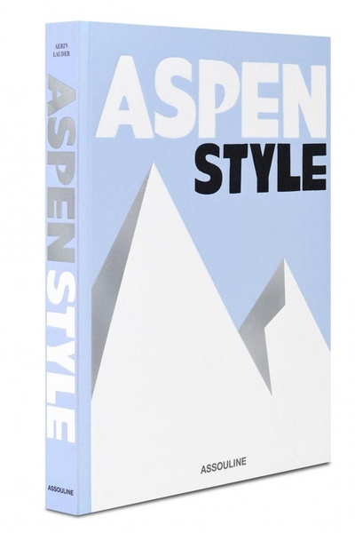 Книга: Aspen Style (Отсутствует) ; Assouline, 2017 