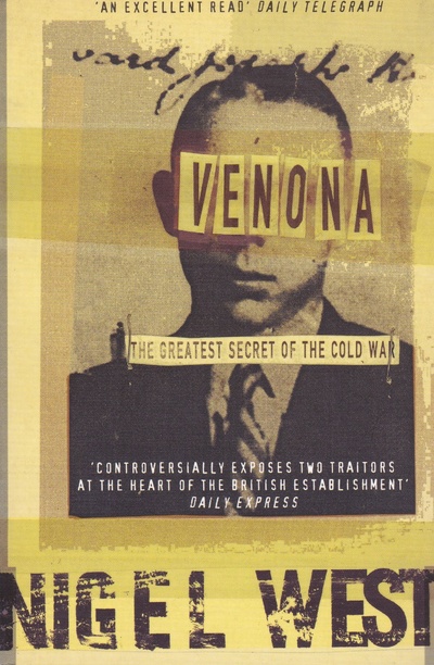Книга: VENONA: The Greatest Secret of The Cold War. Проект "ВЕНОНА": величайшая тайна холодной войны (Nigel West) ; HarperCollins Publishers