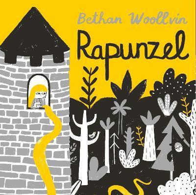 Книга: Rapunzel (Bethan Woollvin) ; Pan Macmillan, 2019 