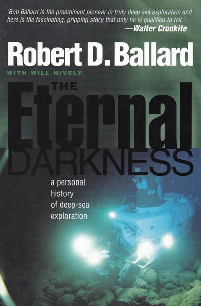 Книга: The Eternal Darkness. Вечная тьма. Уилл Хайвли (Robert D. Ballard, Will Hively) ; Princeton University Press