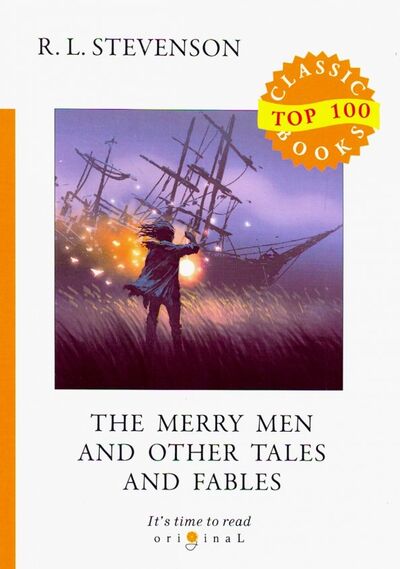 Книга: The Merry Men and Other Tales and Fables (Stevenson Robert Louis) ; Т8, 2018 