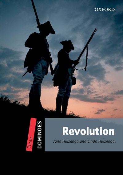 Книга: Dominoes: Three: Revolution (Jann Huizenga and Linda Huizenga) ; Oxford University Press, 2014 