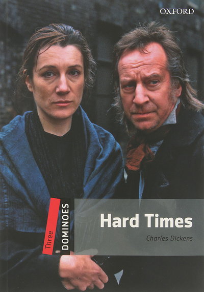 Книга: Dominoes: Three: Hard Times Pack (+ Multi-ROM) (Charles Dickens) ; Oxford University Press, 2014 