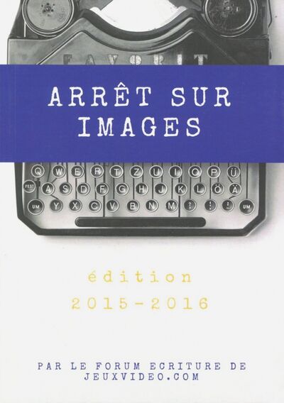 Книга: Arret Sur Images. Les participations au concours; Цитата Плюс, 2017 