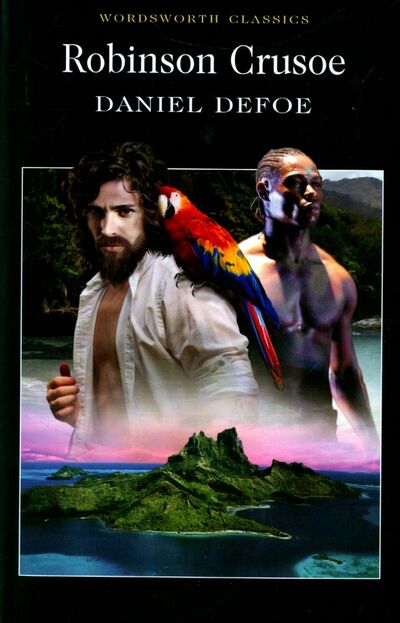 Книга: Robinson Crusoe (Defoe Daniel) ; Wordsworth, 2000 