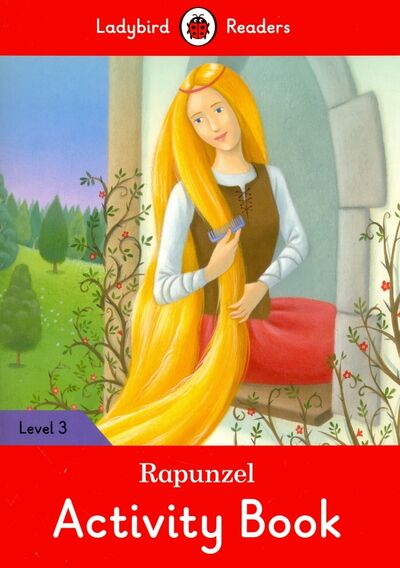 Книга: Rapunzel Activity Book - Ladybird Readers Level 3 (Morris Catrin) ; Ladybird