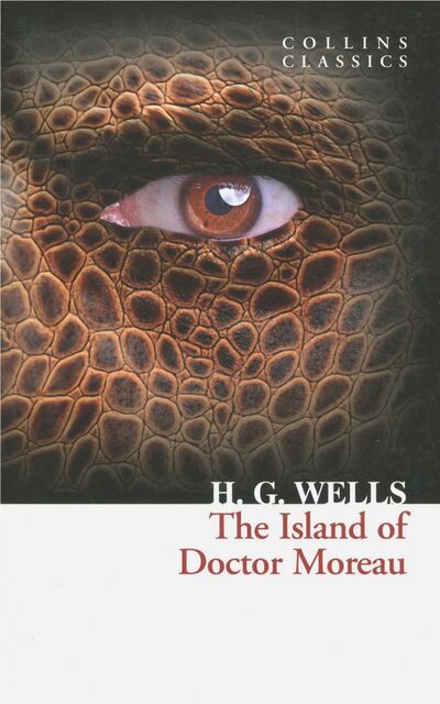 Книга: The Island of Doctor Moreau (Wells Herbert George) ; HarperCollins, 2017 