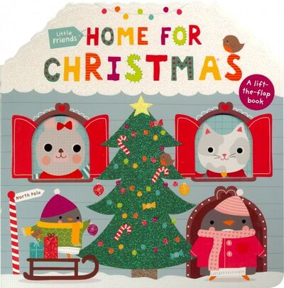 Книга: Little Friends: Home for Christmas (board book) (Priddy Roger) ; Priddy Books