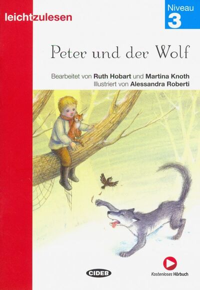Книга: Peter und der Wolf (Hobart Ruth, Knoth Martina) ; Black cat Cideb