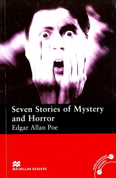 Книга: Seven Stories of Mystery and Horror (Poe Edgar Allan) ; Macmillan Education, 2016 