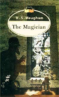 Книга: The Magician (W. S. Maugham) ; Менеджер, 2005 